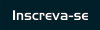 Inscreva-se