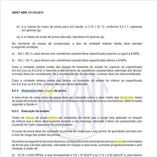 Como devem ser feitos os ensaios das dimensões dos corpos de prova?