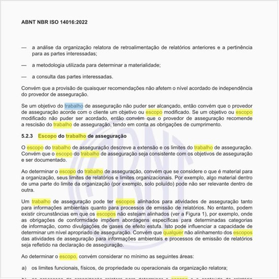 Qual deve ser o escopo do trabalho de asseguração?