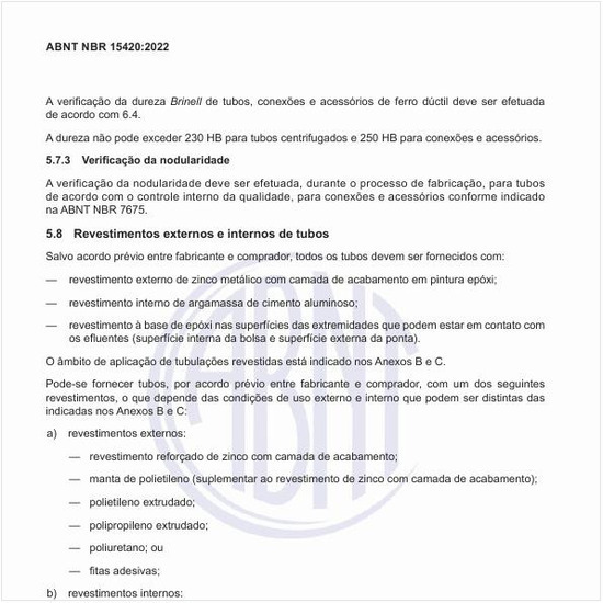 Como devem ser os revestimentos externos e internos de tubos?