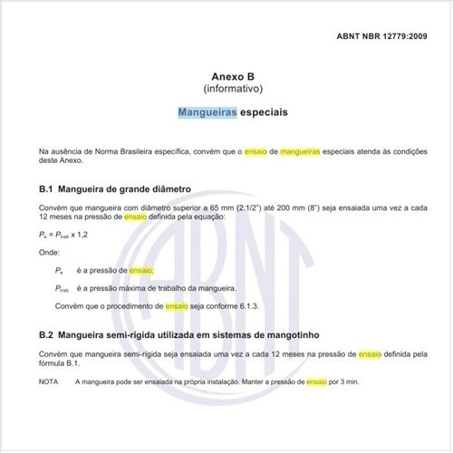 Como deve ser executado o ensaio de mangueiras especiais?