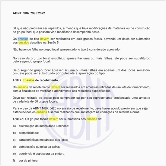 Como devem ser executados os ensaios de recebimento?