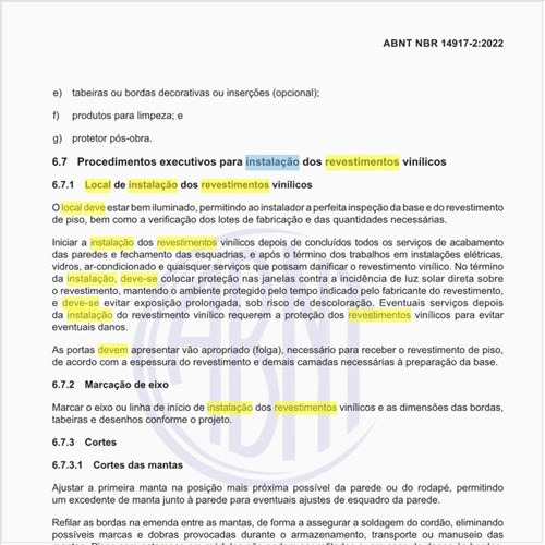 Como deve ser o local de instalação dos revestimentos vinílicos?