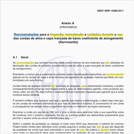 Quais são as recomendações para a inspeção, manutenção e cuidados durante o uso dessas cordas?