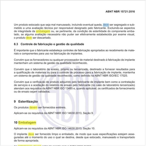 Como deve ser a embalagem do produto?