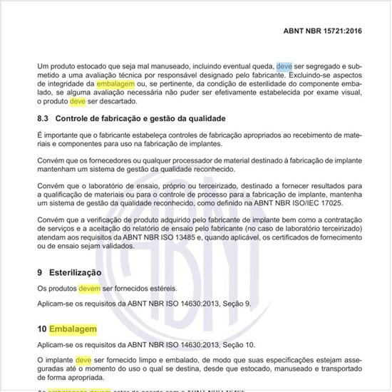 Como deve ser a embalagem do produto?