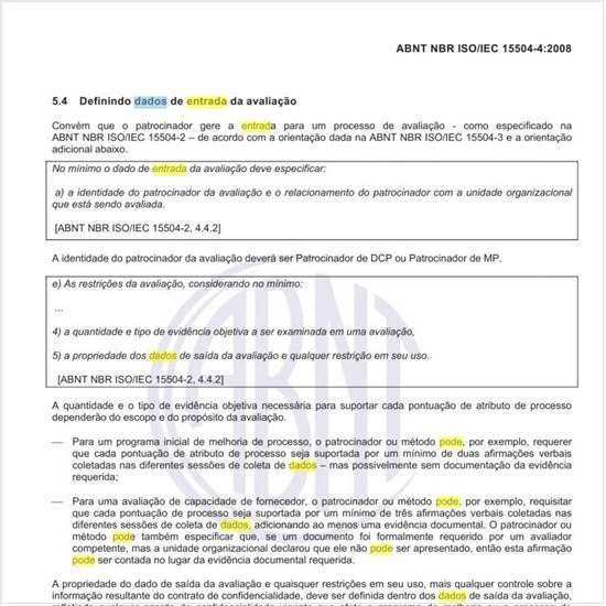 Como se pode definir os dados de entrada da avaliação?