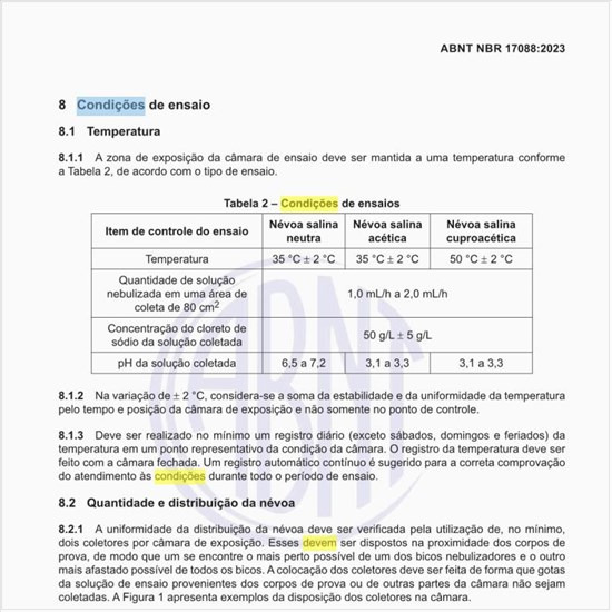 Quais devem ser as condições de ensaios?