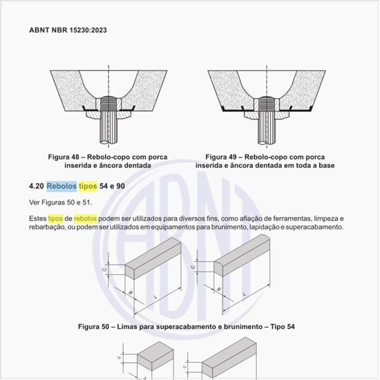 Onde devem ser usados os rebolos tipos 54 e 90?