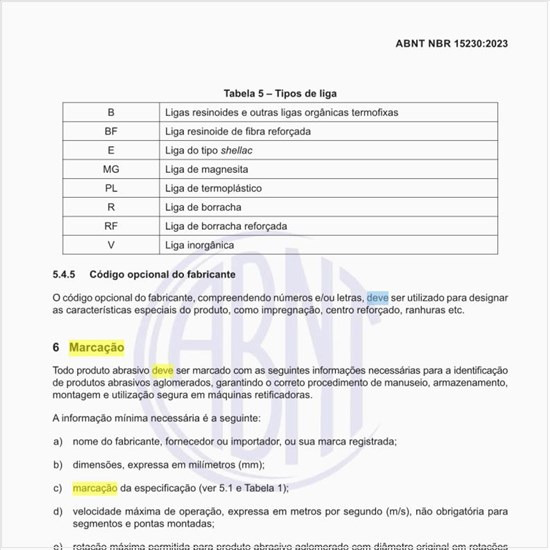 Como deve ser feita a marcação dos abrasivos?