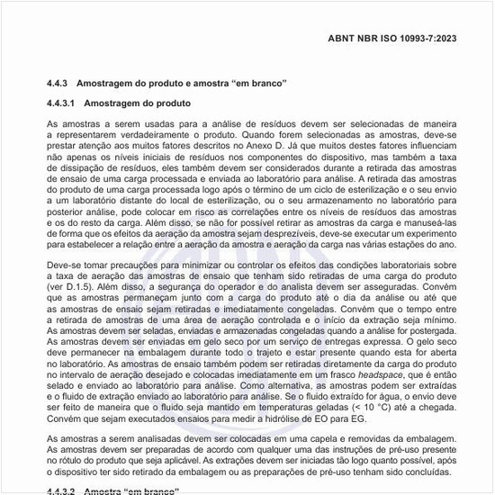 Como deve ser executada a amostragem do produto?