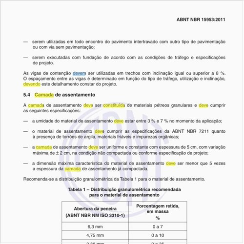 Como deve ser constituída a camada de assentamento?
