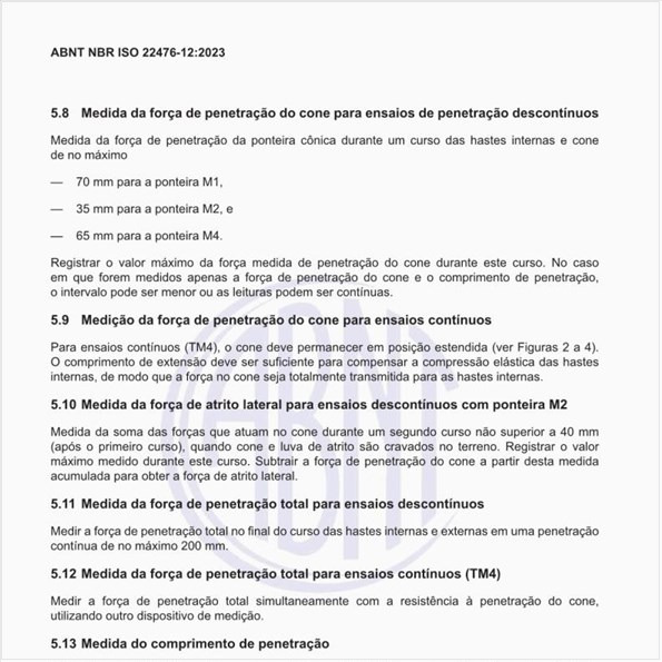Qual a medida da força de penetração do cone para ensaios de penetraçã