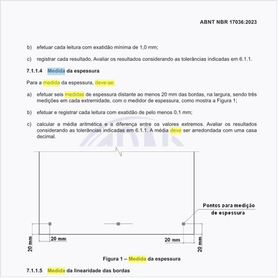 Como deve ser feita a medida da espessura?