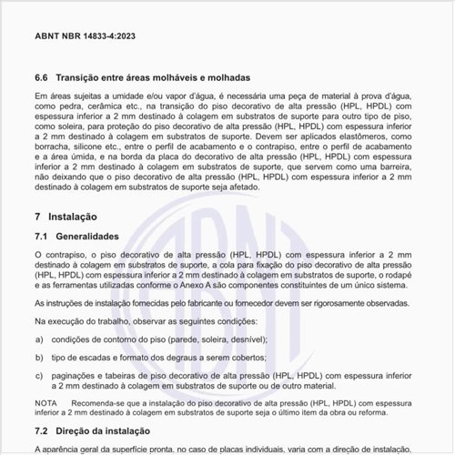 O que é necessário na transição entre áreas molháveis e molhadas?