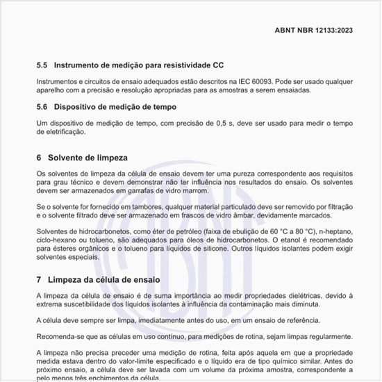 Qual deve ser a característica do solvente de limpeza?
