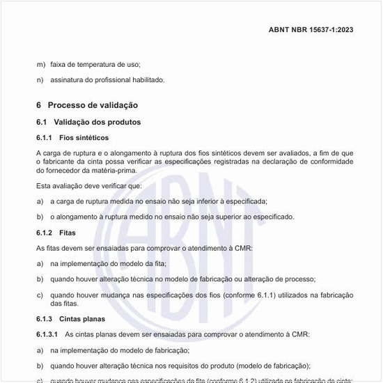 Como deve ser feita a validação dos produtos?