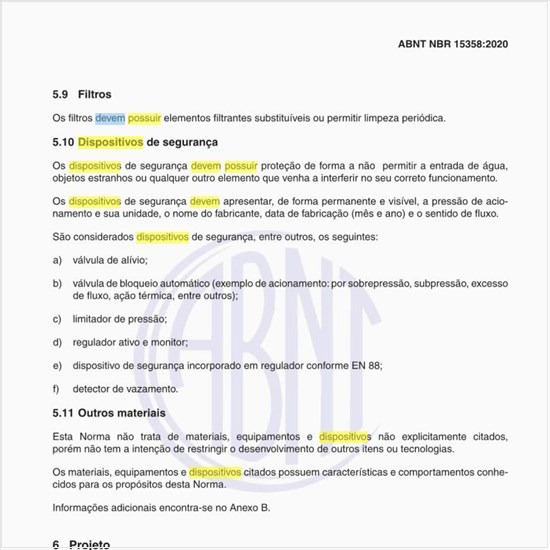 O que devem possuir os dispositivos de segurança?