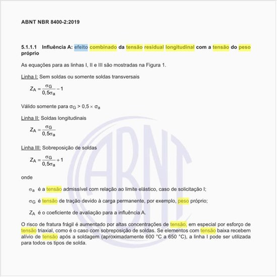 Qual é a influência A ou o efeito combinado da tensão residual longitudinal com a tensão do peso próprio?