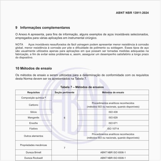 Quais são os métodos de ensaio a serem utilizados para a determinação de conformidade com os requisitos da norma?