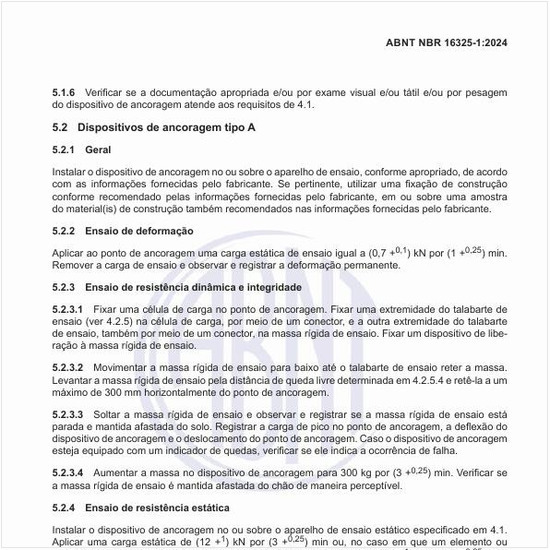 Como deve ser executado o ensaio de resistência dinâmica e integridade?