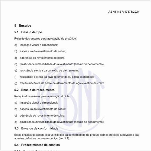 Como deve ser executado o ensaio de recebimento?