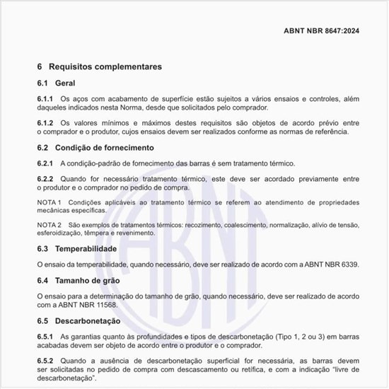 Qual deve ser a condição de fornecimento dos produtos?
