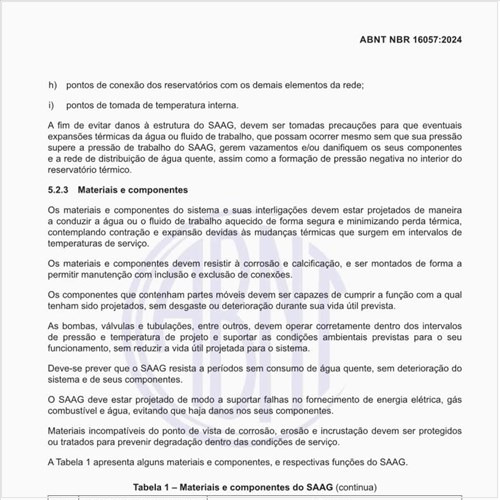 Como devem ser projetados os materiais e os componentes do sistema?