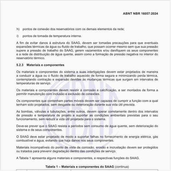 Como devem ser projetados os materiais e os componentes do sistema?