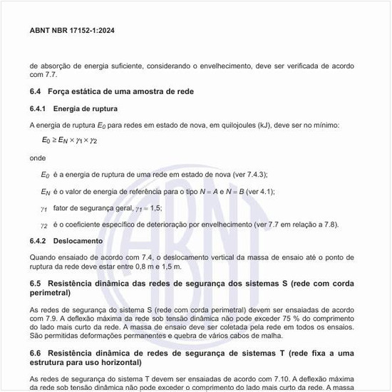 Qual deve ser a força estática de uma amostra de rede?