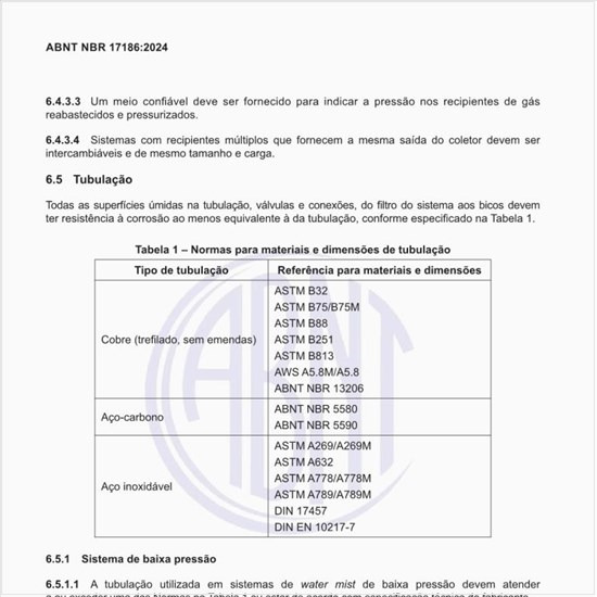 Quais são as normas para materiais e dimensões de tubulação para esses sistemas de proteção?