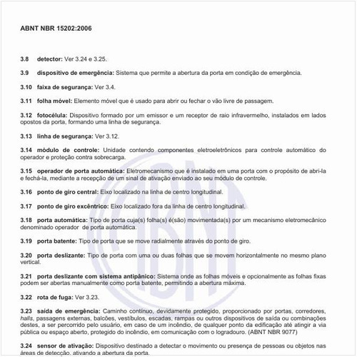 O que representa o operador de porta automática?