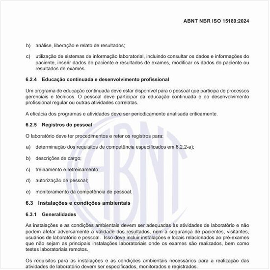 Por que as instalações e as condições ambientais devem ser adequadas?