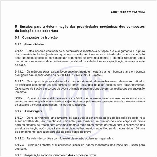 Por que fazer os ensaios para a determinação das propriedades mecânicas dos compostos de isolação e de cobertura?