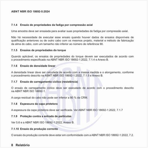 Como deve ser executado o ensaio de propriedades da fadiga por compressão axial?