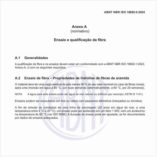 Como deve ser feito o ensaio e a qualificação da fibra?