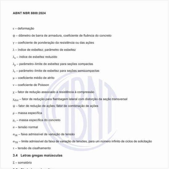 Quais devem ser as propriedades do concreto e aço das armaduras?