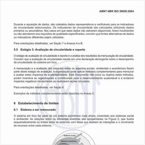 Qual deve ser o sistema a ser mensurado e suas relações com os outros sistemas?