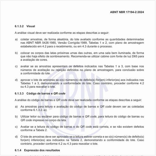 Como deve ser executada a análise visual dos produtos?