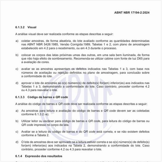 Como deve ser executada a análise visual dos produtos?