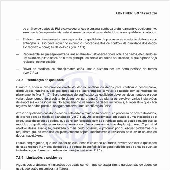 Como deve ser feita a verificação da qualidade dos dados?