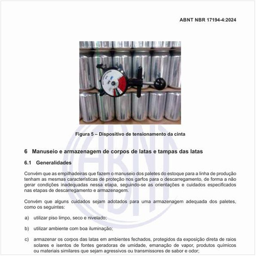 Como deve ser o manuseio e a armazenagem dos corpos das latas e das tampas das latas?