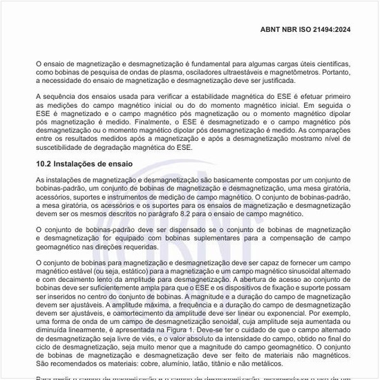 Como devem ser as instalações de magnetização e desmagnetização?