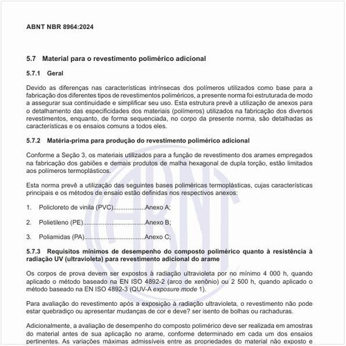 Qual deve ser o material para o revestimento polimérico adicional?