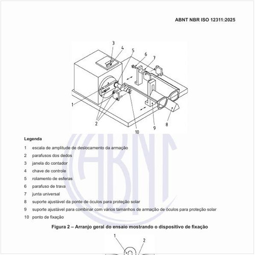 Qual é o arranjo geral do ensaio mostrando o dispositivo de fixação?