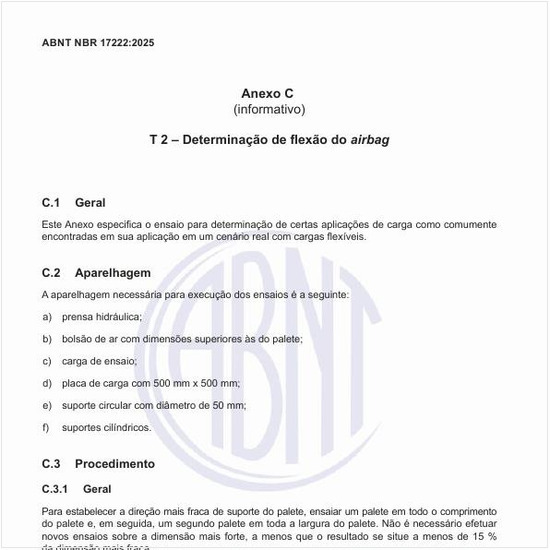 Como proceder no ensaio para determinação de certas aplicações de carga como comumente encontradas em sua aplicação em um cenário real com cargas flexíveis?