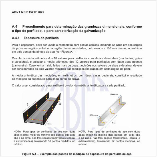 Qual é o procedimento para a determinação das grandezas dimensionais, conforme o tipo de perfilado, e para caracterização da galvanização?