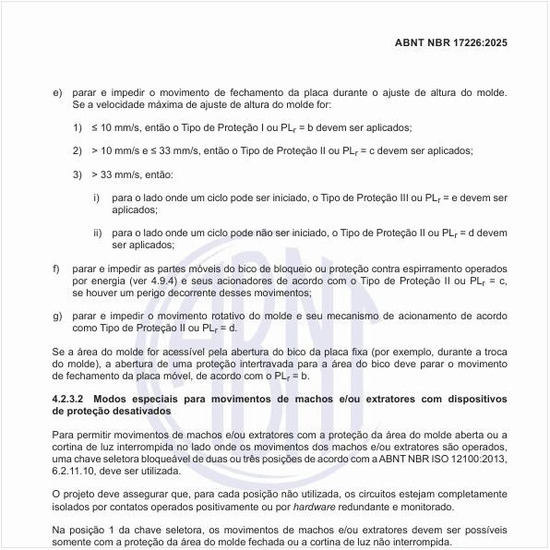 Quais são os perigos decorrentes de outros movimentos diferentes do movimento de fechamento da placa durante a produção?