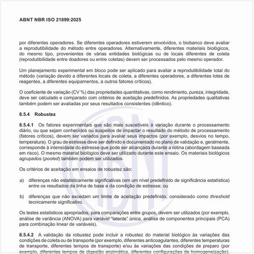 O que representam os ensaios de robustez e a avaliação da homogeneidade?