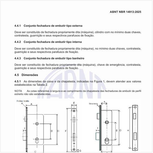 Quais as características técnicas da caixa e chapatesta das fechaduras de embutir?